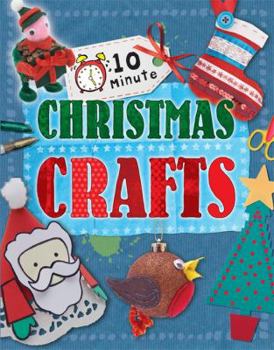 Hardcover 10 Minute Crafts: for Christmas Book