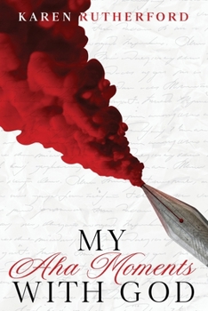 Paperback My Aha Moments With God Book
