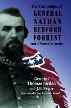 Paperback The Campaigns of General Nathan Bedford Forrest and of Forrest's Cavalry Book
