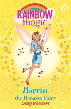 Harriet the Hamster Fairy - Book #5 of the Pet Keeper Fairies