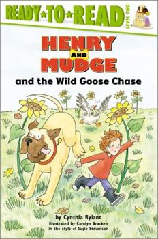 Henry and Mudge and the Wild Goose Chase (Henry and Mudge, #23) - Book #23 of the Henry and Mudge