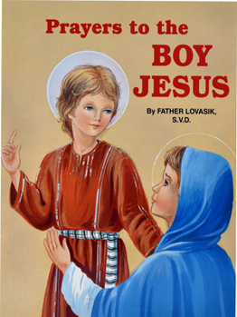 Paperback Prayers to the Boy Jesus Book
