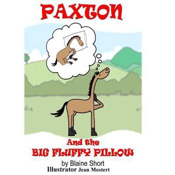 Paperback Paxton and The Big Fluffy Pillow Book