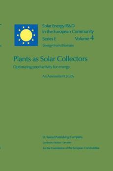 Hardcover Plants as Solar Collectors: Optimizing Productivity for Energy Book