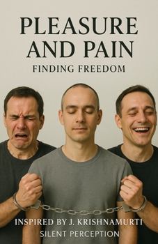 Paperback Pleasure and Pain: Finding Freedom Book