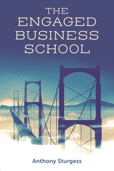 Hardcover The Engaged Business School Book
