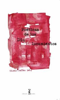 Paperback Poeticas de los dislocamientos (Spanish Edition) [Spanish] Book