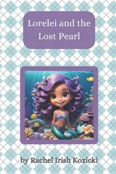 Paperback Lorelei and the Lost Pearl Book