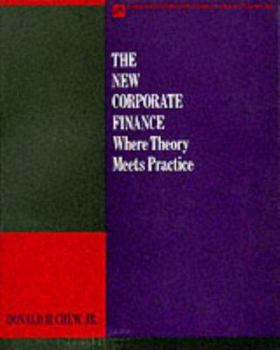 Paperback The New Corporate Finance: Where Theory Meets Practice Book