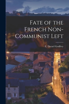 Paperback Fate of the French Non-communist Left Book