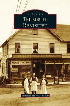 Trumbull Revisited - Book  of the Images of America: Connecticut