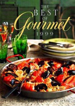 Hardcover The Best of Gourmet 1999: Featuring the Flavors of Spain Book