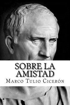 Paperback Sobre la amistad (Spanish Edition) [Spanish] Book