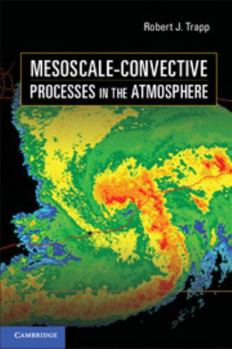 Hardcover Mesoscale-Convective Processes in the Atmosphere Book