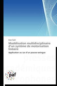 Paperback Modélisation Multidisciplinaire D Un Système de Motorisation Linéaire [French] Book