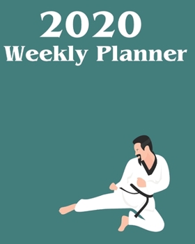 Paperback 2020 Weekly Calendar: Martial Arts Gift Idea Book