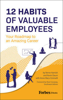 12 Habits of Valuable Employees: Your Roadmap to an Amazing Career B0CN8FWNZL Book Cover