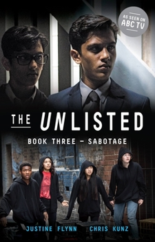 The Unlisted: Sabotage - Book #3 of the Unlisted