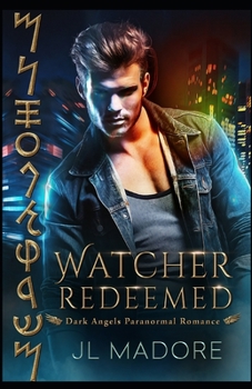 Paperback Watcher Redeemed: Dark Angels Paranormal Romance Book