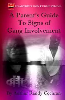 Paperback A Parent's Guide To Signs of Gang Involvement Book