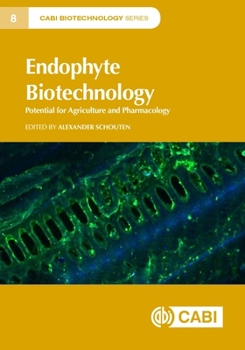Hardcover Endophyte Biotechnology: Potential for Agriculture and Pharmacology Book
