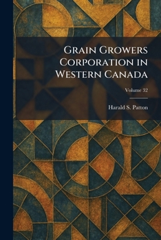 Paperback Grain Growers Corporation in Western Canada Book