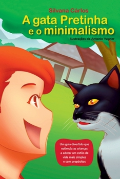 Paperback A Gata Pretinha E O Minimalismo [Portuguese] Book