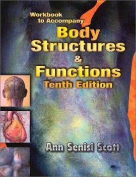 Paperback Workbook for Scott/Fong's Body Structures and Functions, 10th Book