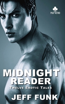 Paperback Midnight Reader: Twelve Erotic Tales Book
