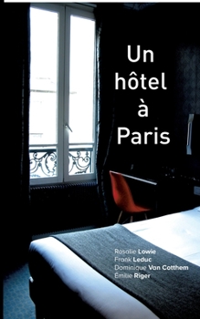 Paperback Un hôtel à Paris [French] Book