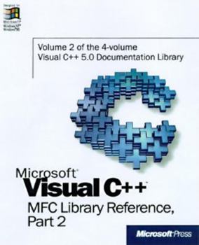 Paperback Microsoft Visual C++ MFC Library Reference, Part 2 Book