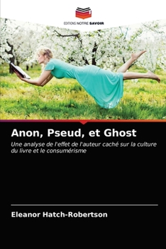 Paperback Anon, Pseud, et Ghost [French] Book