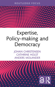 Paperback Expertise, Policy-making and Democracy Book