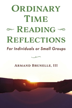 Ordinary Time Reading Reflections: For Individuals or Small Groups (Book 3)