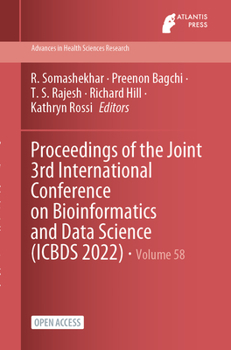 Paperback Proceedings of the Joint 3rd International Conference on Bioinformatics and Data Science (ICBDS 2022) Book