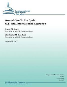 Paperback Armed Conflict in Syria: U.S. and International Response Book