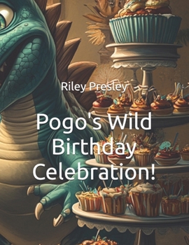 Paperback Pogo's Wild Birthday Celebration! Book