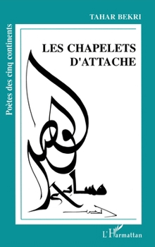 Paperback Les chapelets d'attache [French] Book