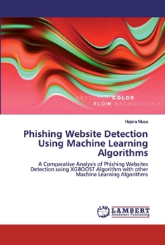 Paperback Phishing Website Detection Using Machine Learning Algorithms Book