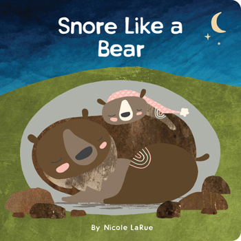 Board book Snore Like a Bear Book