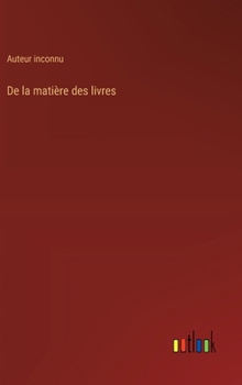 De la matière des livres