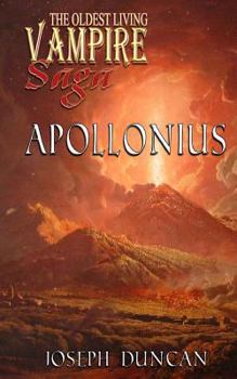 Apollonius - Book #5 of the Oldest Living Vampire Saga