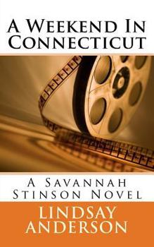 Paperback A Weekend In Connecticut: A Savannah Stinson Novel Book