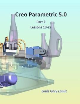 Paperback Creo Parametric 5.0 Part 2 (Lessons 13-22) Book