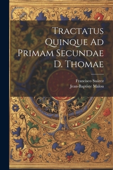 Paperback Tractatus Quinque Ad Primam Secundae D. Thomae Book