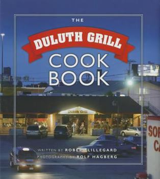 Hardcover The Duluth Grill Cookbook Book