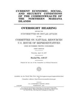Current economic, social, and security conditions of the Commonwealth of the Northern Mariana Islands