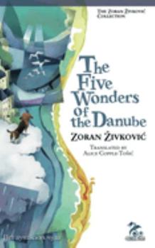 Paperback The Five Wonders of the Danube Book