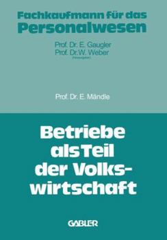 Paperback Betriebe ALS Teil Der Volkswirtschaft [German] Book