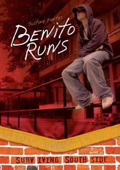 Benito Runs - Book  of the Surviving Southside